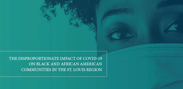 COVID-19 disproportionately harms St. Louis area African American and Black communities