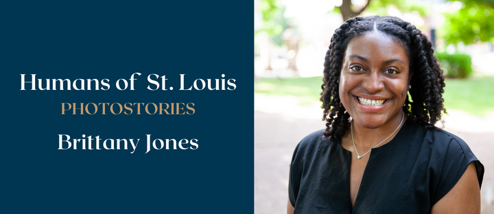 Humans of St. Louis – Brittany Jones