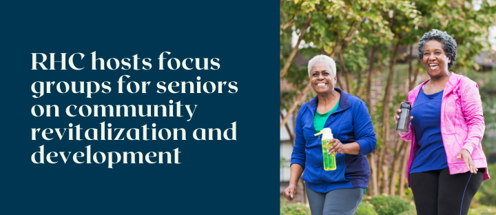 Participate in a focus group for seniors on community revitalization and development