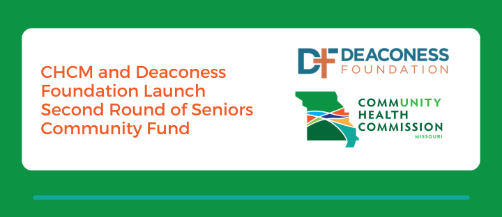 The CHCM and Deaconess Foundation Launch Grant Applications for Organizations Serving Seniors in Eastern Missouri and Southern Illinois